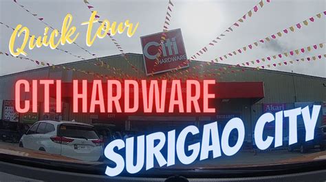 CitiHardware Surigao in Surigao City, Surigao del Norte .